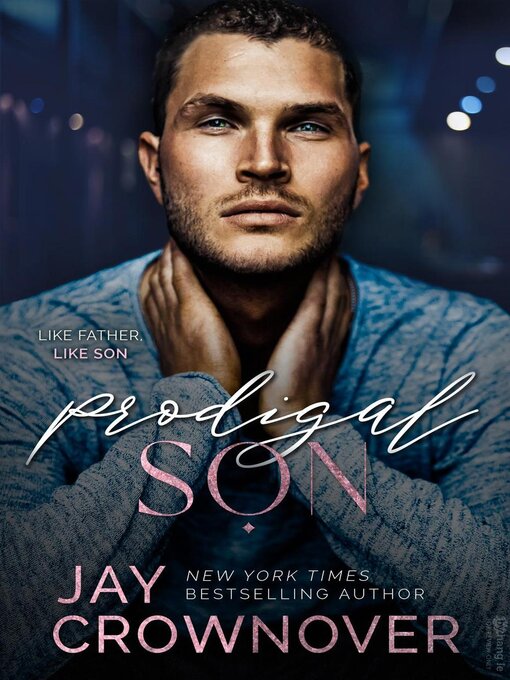 Title details for Prodigal Son by Jay Crownover - Available